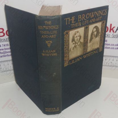 Picture of The Brownings: Their Life and Art