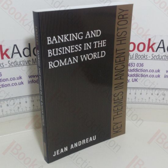 Picture of Banking and Business in the Roman World (Key Themes in Ancient History series)