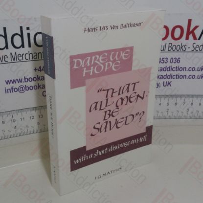 Picture of Dare We Hope That All Men be Saved? With a Short Discourse on Hell