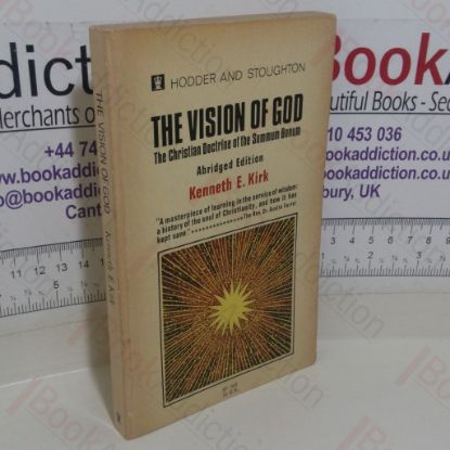 Picture of The Vision of God: The Christian Doctrine of the Summum Bonum (The Bampton Lectures for 1928)