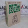 Picture of Biblical Exegesis and Church Doctrine