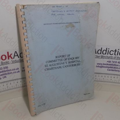 Picture of Report of the Committee of Enquiry St Augustine's Hospital, Chartham, Canterbury