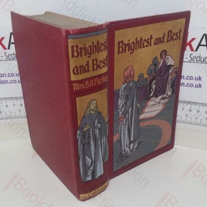 Picture of Brightest and Best: Light for Little Lives