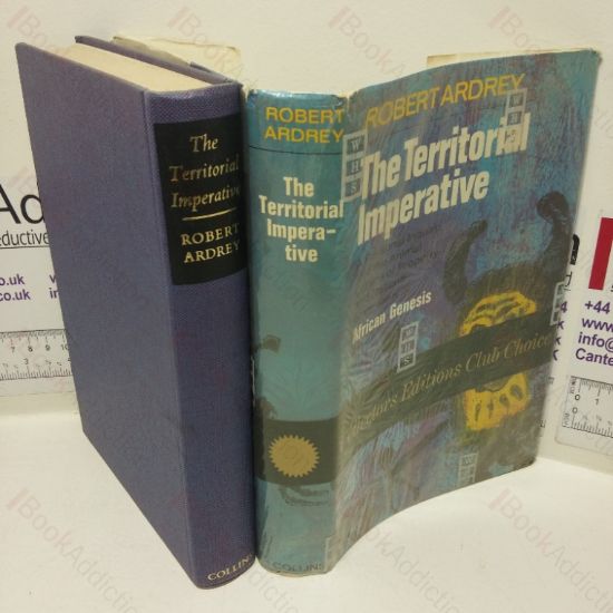 Picture of The Territorial Imperative: A Personal Inquiry into the Animal Origins of Property and Nation