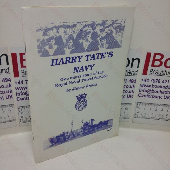 Picture of Harry Tate's Navy: One Man's Story of the Royal Naval Patrol Service (Signed and Inscribed)
