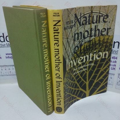 Picture of Nature, Mother of Invention: The Engineering of Plant Life