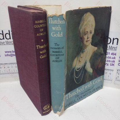 Picture of Thatched With Gold:  The Memoirs of Mabell, Countess of Airlie