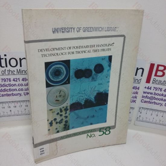 Picture of Development of Postharvest Handling Technology for Tropical Fruit Trees (Proceedings of a Workshop held in Bangkok, Thailand, July 1992)