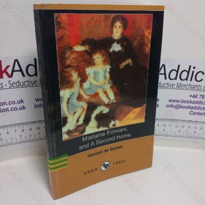 Picture of Madame Firmiani, and a Second Home