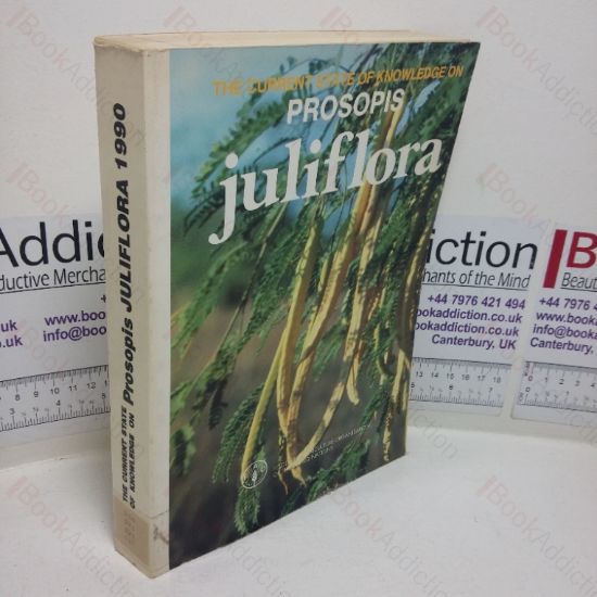 Picture of The Current State of Knowledge on Prosopis Julifora [Mesquite]