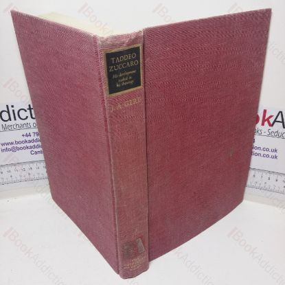 Picture of Taddeo Zuccaro: His Development Studied in His Drawings 