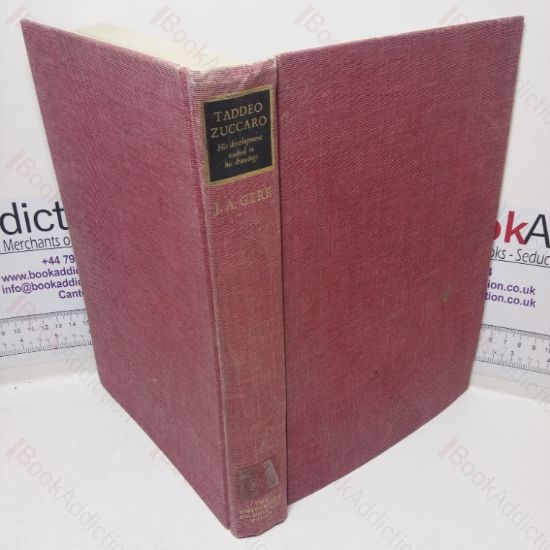 Picture of Taddeo Zuccaro: His Development Studied in His Drawings 