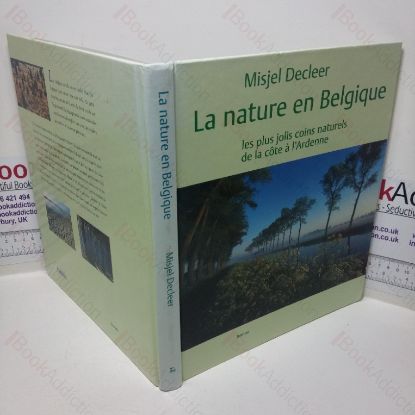 Picture of La Nature en Belgique: Les Plus Jolis Coins Naturels de la Cote a l'Ardenne