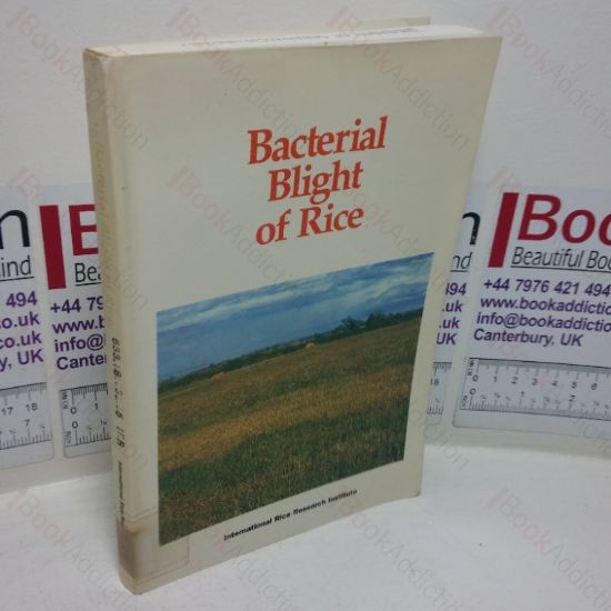Picture of Bacterial Blight of Rice (Proceedings of the International Workshop on Bacterial Blight of Rice, 14-18 March 1988)