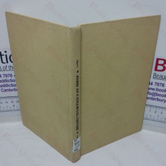 Picture of Paris as a Financial Centre (A Garland series: Gold, Money, Inflation & Deflation)