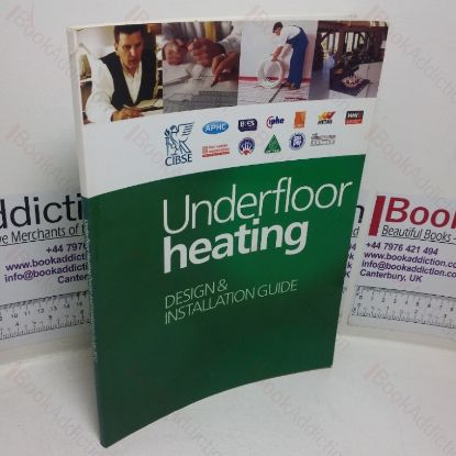 Picture of Underfloor Heating: Design and Installation Guide