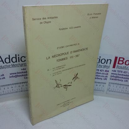 Picture of Etudes Chypriotes IX: La Necropole d'Amathonte; Tombes 113-367 (III, i. The Terracottas; ii. Statuettes, Sarcophages et Steles Decorees)