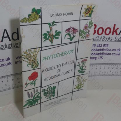 Picture of Phytotherapy: A Guide to the Use of Medicinal Plants