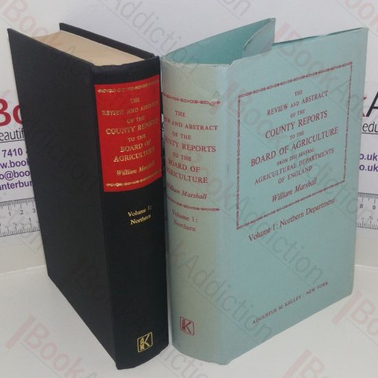 Picture of The Review and Abstract of the County Reports to the Board of Agriculture : Volume I, Northern Department