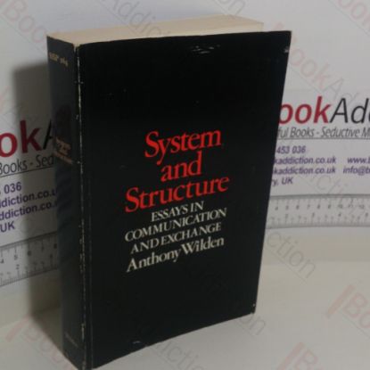 Picture of System and Structure : Essays in Communication and Exchange