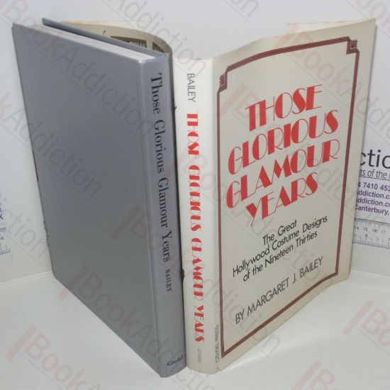 Picture of Those Glorious Glamour Years : The Great Hollywood Costume Designs of the Thirties