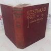 Picture of Westward Ho! Or the Voyages and Adventures of Sir Amyas Leigh Knight of Burrough in the Country of Devon in the Reign of Her Most Glorious Majesty Queen Elizabeth