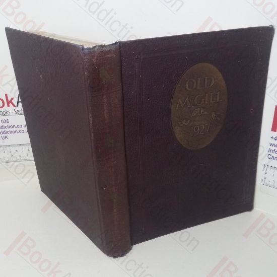 Picture of Old McGill: Published by the Junior Year: A D MCMXXVI (Vol. XXIX)