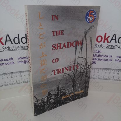 Picture of In the Shadow of Trinity: An American Airman in Occupied Japan