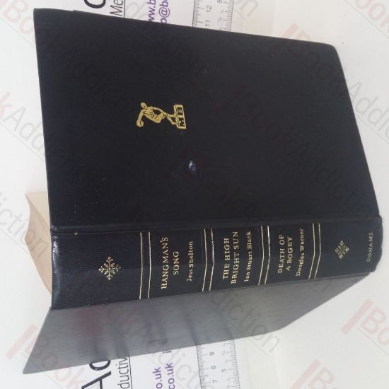 Picture of Man's Book: Hangman's Song; The High Bright Sun; Death of a Bogey