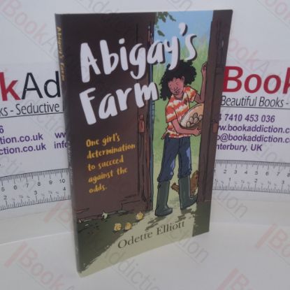 Picture of Abigay's Farm: One Girl's Determination to Succeed Against the Odds