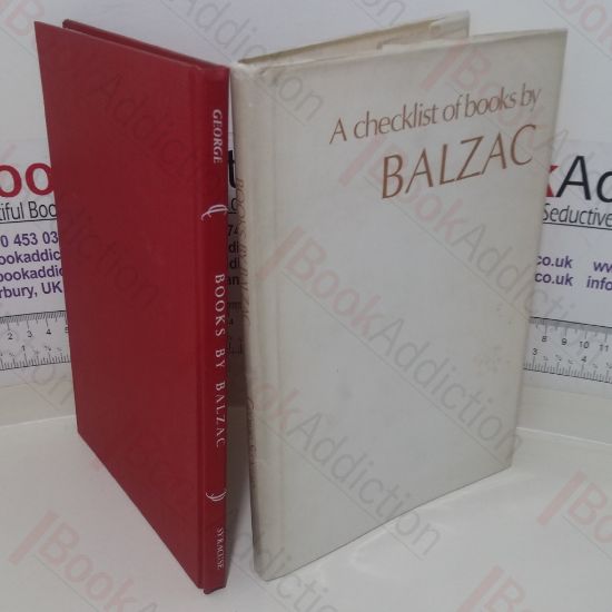 Picture of Books by Balzac: A Checklist of Books by Honore de Balzac