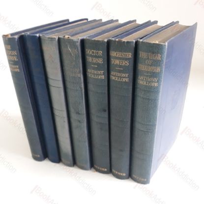 Picture of Phineas Finn;  The Golden Lion of Granpere; The Belton Estate; The Vicar of Bullhampton; Barchester Towers; Dr Thorne (Oxford World Classics) (7 volumes)
