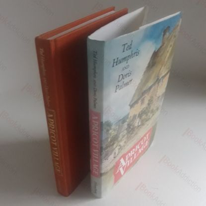 Picture of Apricot Village : Further Reminiscences of the Aynho Gardener