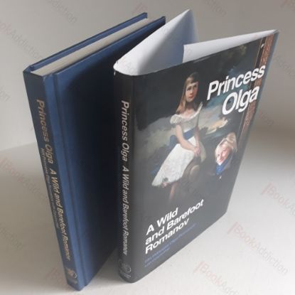 Picture of Princess Olga : A Wild and Barefoot Romanov