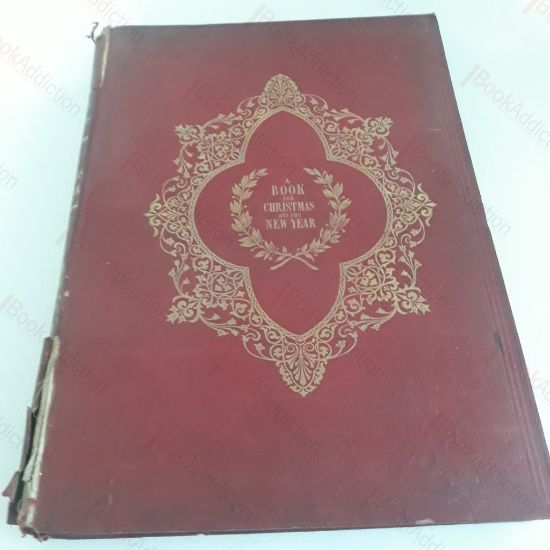 Picture of A Holiday Book for Christmas and the New Year, Embracing Legends, Tales, Poetry, Music, Sketches of Manners and Customs, Games and Sports etc