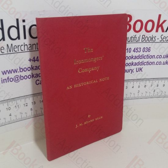 Picture of The Ironmongers' Company: An Historical Note