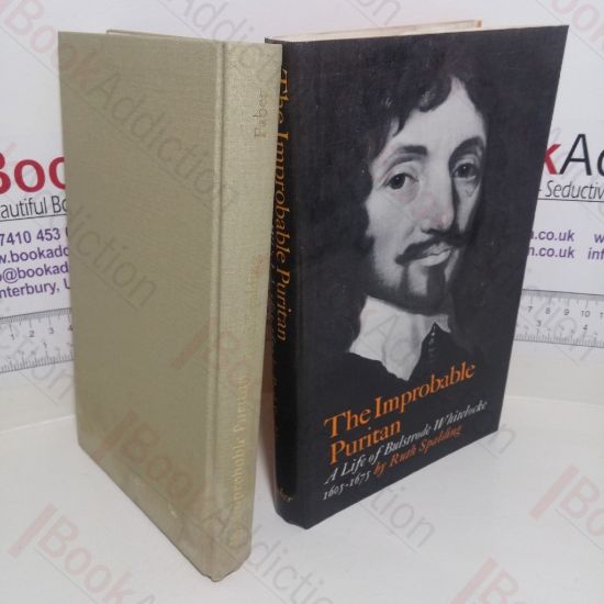 Picture of The Improbable Puritan : A Life of Bulstrode Whitelocke, 1605-1675