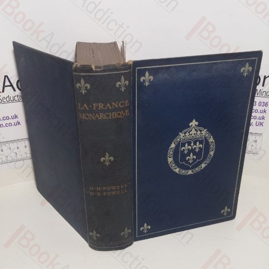 Picture of La France Monarchique: ScÃ¨nes de la Vie Nationale Depuis le DouziÃ¨me Jusqu'au Dix-HuitiÃ¨me SiÃ¨cle TirÃ©es de EÃ©moires Contemporains