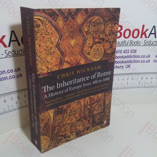 Picture of The Inheritance of Rome : A History of Europe from 400 to 1000