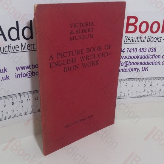 Picture of A Picture Book of English Wrought-Iron Work (Victoria and Albert Museum Picture Books)