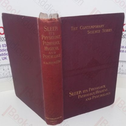 Picture of Sleep: Its Physiology, Pathology, Hygiene, and Psychology (The Contemporary Science series)