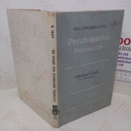 Picture of Ten Studies into Psychopathic Personality: A Report to the Home Office and the Mental Health Research Fund