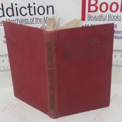 Picture of Latin-English, English-Latin Dictionary: Compiled Specially for all the Minor Examinations, From the Common Entrance to Matriculation