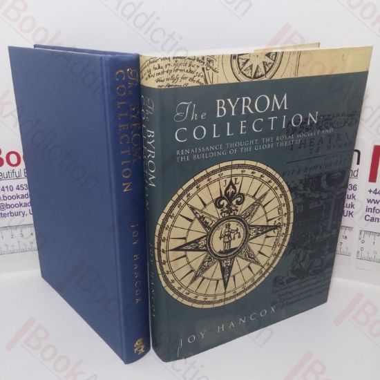Picture of The Byrom Collection: Renaissance Thought, The Royal Society and the Building of the Globe Theatre