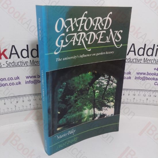 Picture of Oxford Gardens: The University's Influence on Garden History