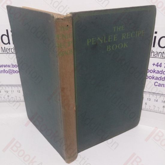 Picture of The Penlee Recipe Book: A Comprehensive Cookery Book Containing 490 Approved Recipe on Food Reform Lines