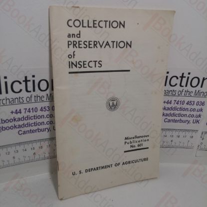 Picture of Collection and Preservation of Insects (Miscellaneous Publication, No. 601)