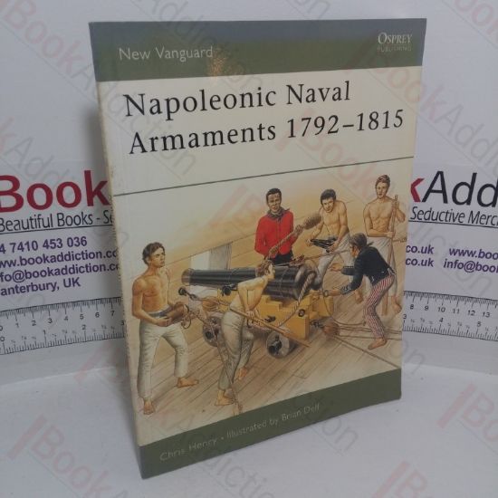 Picture of Napoleonic Naval Armaments, 1792-1815 (Osprey New Vanguard series, No. 90)
