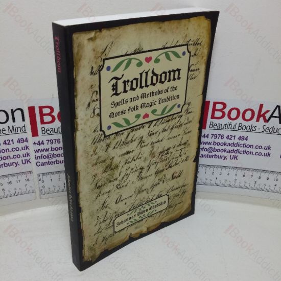 Picture of Trolldom: Spells and Methods of the Norse Folk Magic Tradition