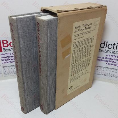 Picture of Early Celtic Art in North Britain: A Study of Decorative Metalwork from the Third Century BC to the Third Century AD (Volumes 1 and 2)